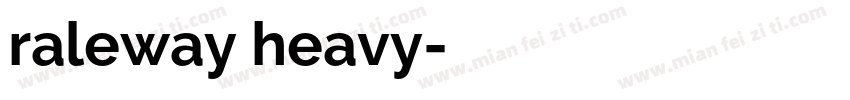 raleway heavy字体转换